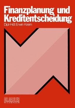 Finanzplanung und Kreditentscheidung