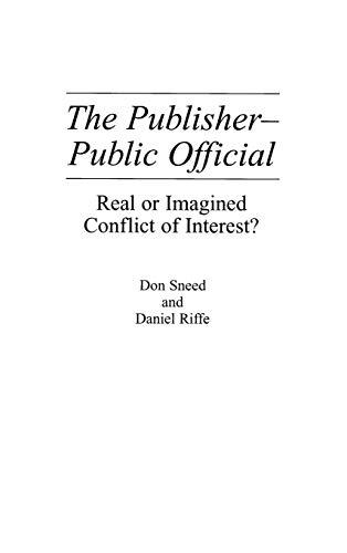 The Publisher-Public Official: Real or Imagined Conflict of Interest?