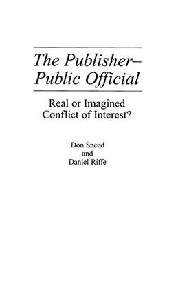 The Publisher-Public Official: Real or Imagined Conflict of Interest?