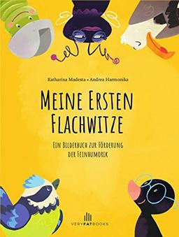 Meine ersten Flachwitze: Ein Bilderbuch zur Förderung der Feinhumorik