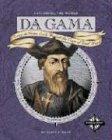 Da Gama: Vasco Da Gama Sails Around the Cape of Good Hope (Exploring the World)