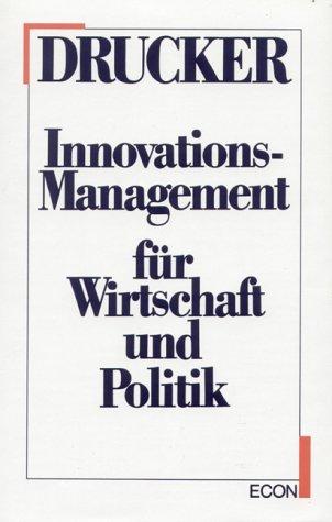 Innovations-Management für Wirtschaft und Politik