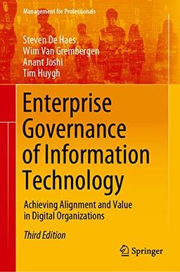 Enterprise Governance of Information Technology: Achieving Alignment and Value in Digital Organizations (Management for Professionals)