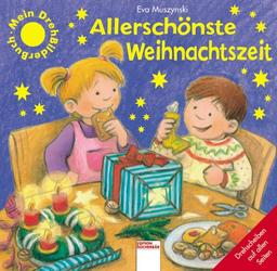 Allerschönste Weihnachtszeit: Mein DrehBilderBuch