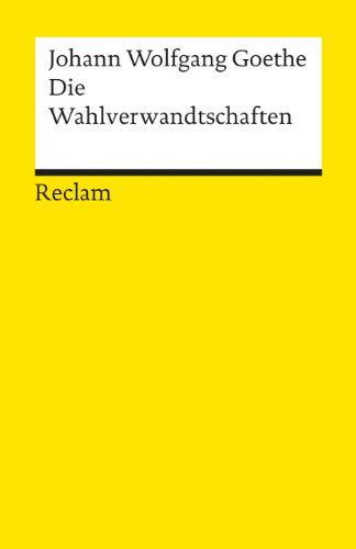 Die Wahlverwandtschaften