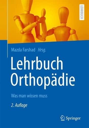 Lehrbuch Orthopädie: Was man wissen muss