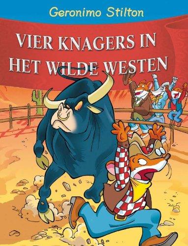 De vier knagers in het wilde westen (Geronimo Stilton, Band 30)