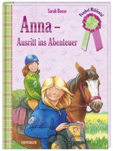 Ponyhof Mühlental (Bd.10) Anna - Ausritt ins Abenteuer