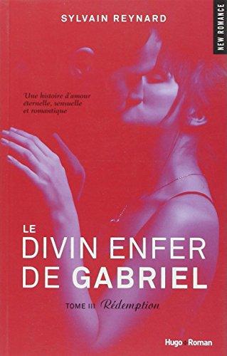 Le divin enfer de Gabriel. Vol. 3. Rédemption