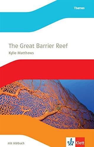 The Great Barrier Reef: Lektüre mit Hörbuch Klasse 9 (English Readers)