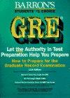 How to Prepare for the Gre Graduate Record Examination: General Test (Test Preparation)