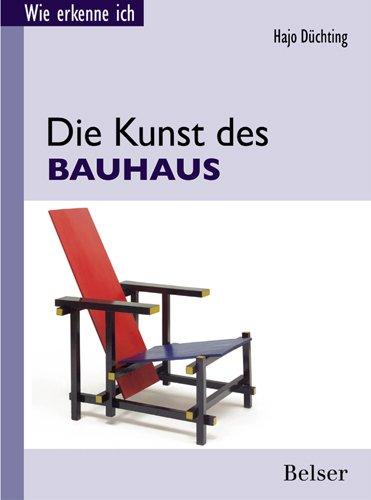 Wie erkenne ich? Die Kunst des Bauhaus