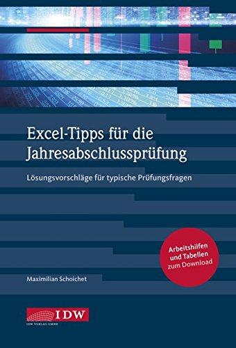 Excel-Tipps für die Jahresabschlussprüfung: Lösungsvorschläge für typische Prüfungsfragen