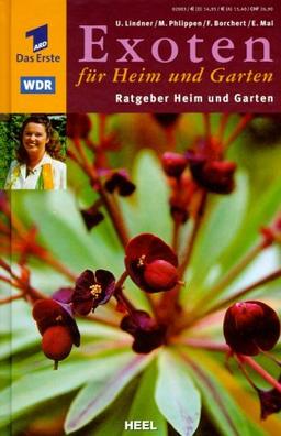 ARD-Ratgeber Heim und Garten: Exoten für Heim und Garten