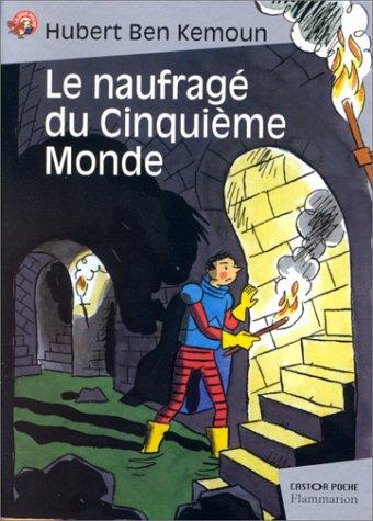 Le naufragé du cinquième monde