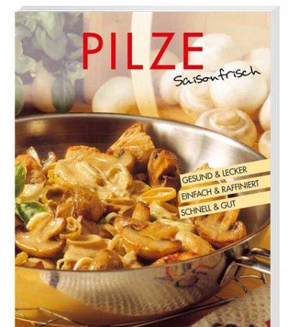 Pilze saisonfrisch