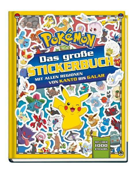 Pokémon: Das große Stickerbuch mit allen Regionen von Kanto bis Galar: mit über 1000 Sickern: 96 Einklebeseiten + 72 Stickerseiten