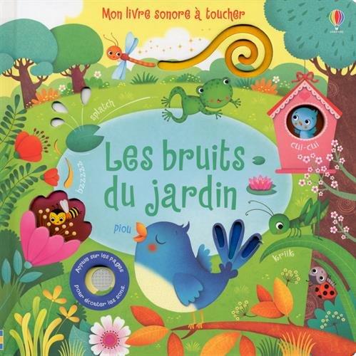 Les bruits du jardin