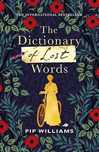 The Dictionary of Lost Words: The International Bestseller