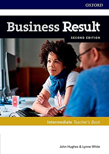 Hughes, J: Business Result: Intermediate: Teacher's Book and (Business Result Second Edition)