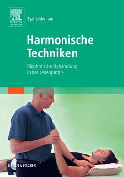 Harmonische Techniken: Rhythmische Behandlung in der Osteopathie: 1