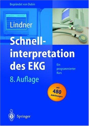 Schnellinterpretation des EKG: Ein programmierter Kurs (German Edition)