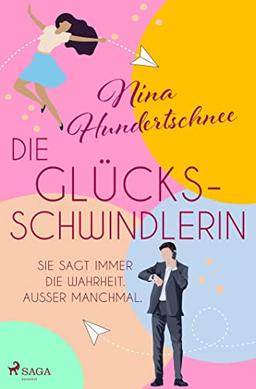 Die Glücksschwindlerin