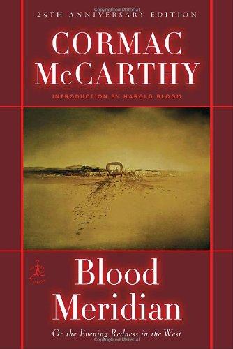 Blood Meridian: Or the Evening Redness in the West (Modern Library)