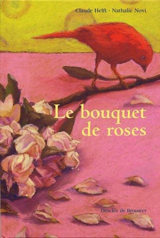 Le bouquet de roses