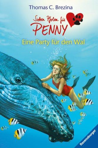 Sieben Pfoten für Penny 15: Eine Party für den Wal