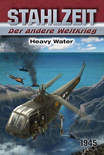 Stahlzeit, Band 9: Heavy Water