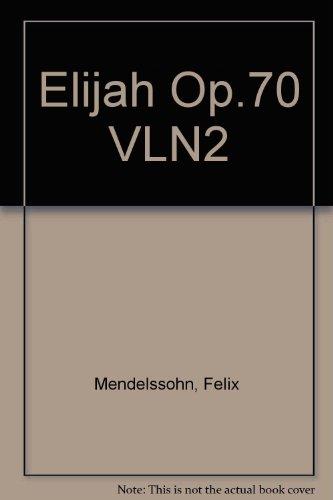 ELIJAH OP. 70