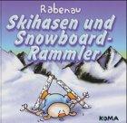 Skihasen und Snowboard-Rammler