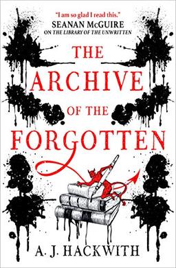 The Archive of the Forgotten (The Library of Hell, Band 2)