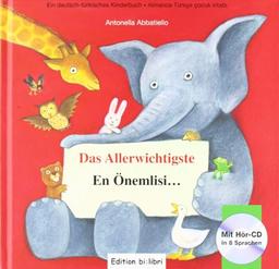 Das Allerwichtigste: En Önemlisi... / Kinderbuch Deutsch-Türkisch mit Audio-CD und Ausklappseiten