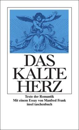 Das kalte Herz: Texte der Romantik (insel taschenbuch)