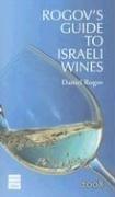 Rogov's Guide to Israeli Wines