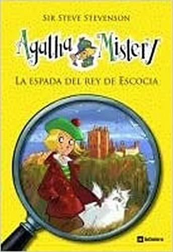 La espada del rey de Escocia (Agatha Mistery, Band 3)