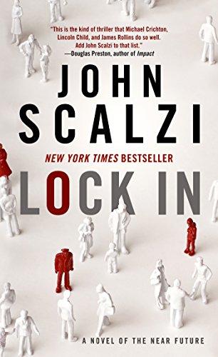 Lock in: A Novel of the Near Future