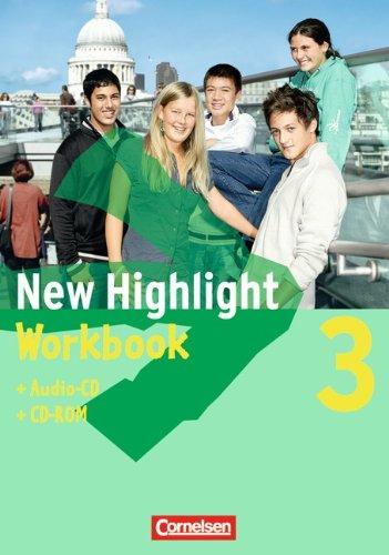 New Highlight - Allgemeine Ausgabe: Band 3: 7. Schuljahr - Workbook mit CD-ROM und Text-CD