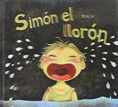 Simón el llorón (Cuentos ilustrados)