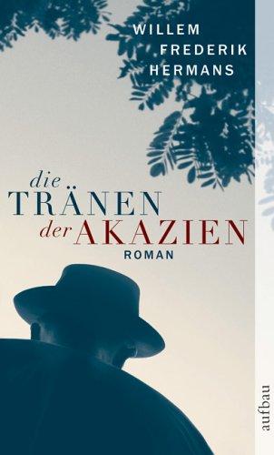 Die Tränen der Akazien: Roman