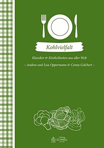 Kohlvielfalt: Klassiker und Köstlichkeiten aus aller Welt (Herrlich nostalgisch / Rezeptsammlungen)