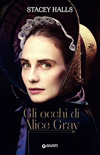 Gli occhi di Alice Gray