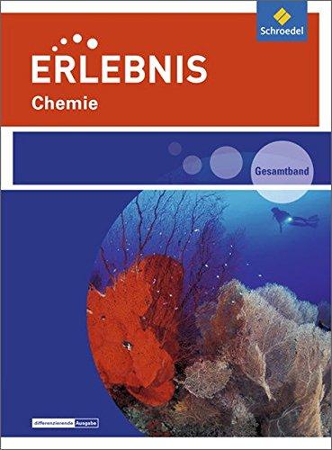 Erlebnis Chemie - Ausgabe 2016 für Rheinland-Pfalz: Gesamtband SEK I