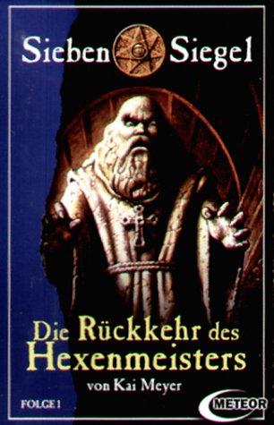 Sieben Siegel 01. Die Rückkehr des Hexenmeisters. Cassette.