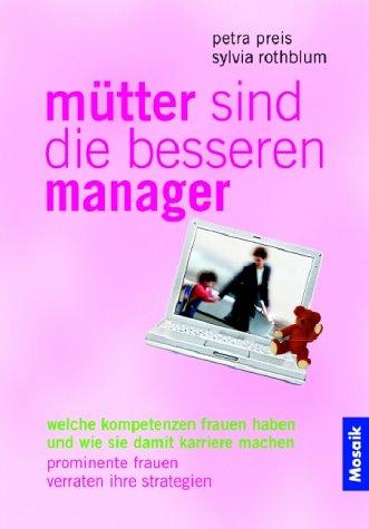 Mütter sind die besseren Manager