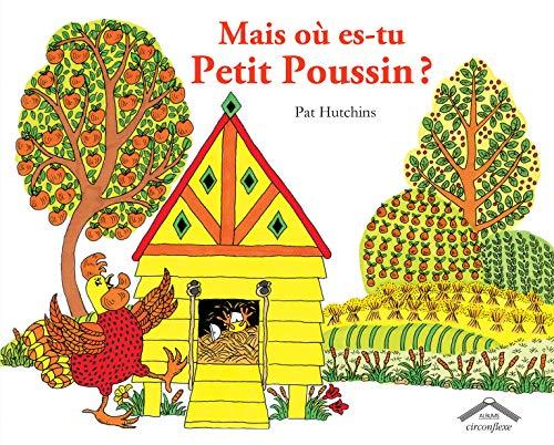 Mais où es-tu Petit Poussin ?