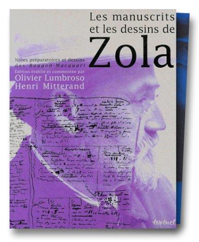 Les manuscrits et les dessins de Zola : notes préparatoires et dessins des Rougon-Macquart