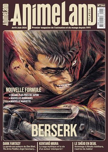 Anime land : le magazine français de l'animation, n° 246. Berserk